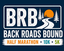 BRB - Back Roads Bound Half Marathon, 10K & 5K BRB - Back Roads Bound Half Marathon, 10K & 5K